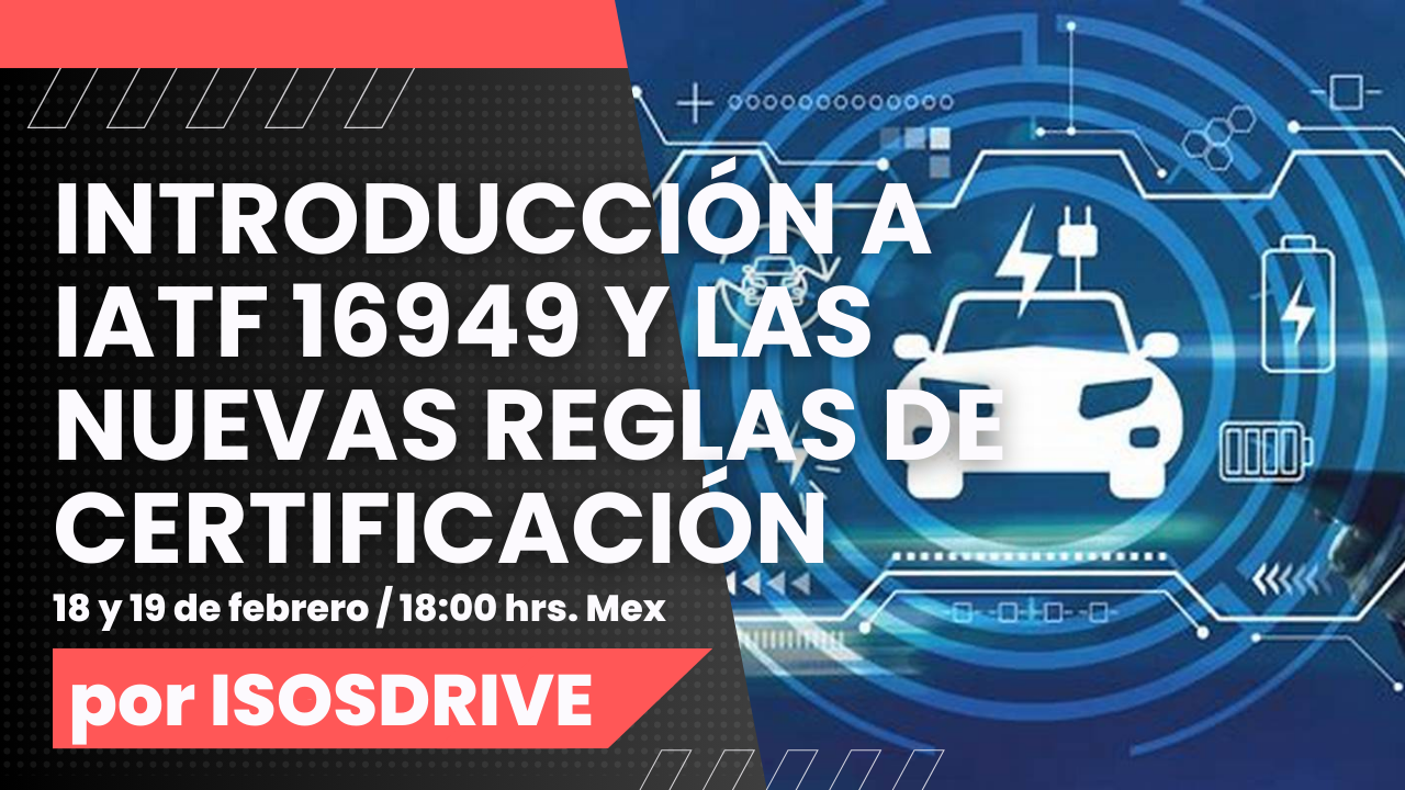 IATF 16949 y las nuevas reglas de certificación